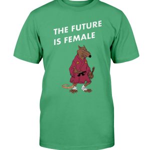 The Future Is Female Shirt Splinter, Sensei, Teenage Mutant Ninja Turtles
