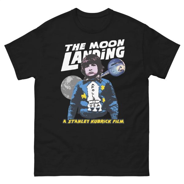 The Moon Landing A Stanley Kubrick Film Shirt