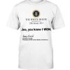 The White House Washington 20th January 2021 Joe you know I won Shirt