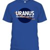 Uranus – The Original Gas Giant Shirt