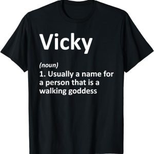 VICKY Definition Personalized Name Funny Birthday Gift Idea T-Shirt