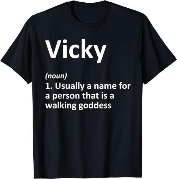 VICKY Definition Personalized Name Funny Birthday Gift Idea T-Shirt