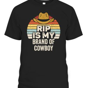 Vintage Retro Rip is My Brand of Cowboy Yellowstone T-Shirt