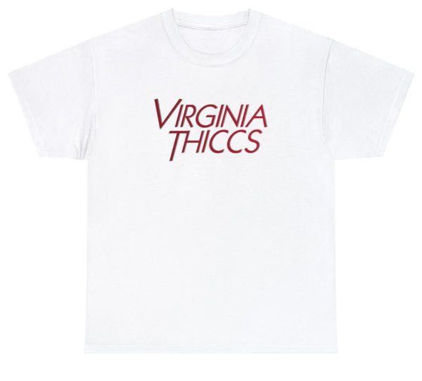 Virginia Thiccs Shirt