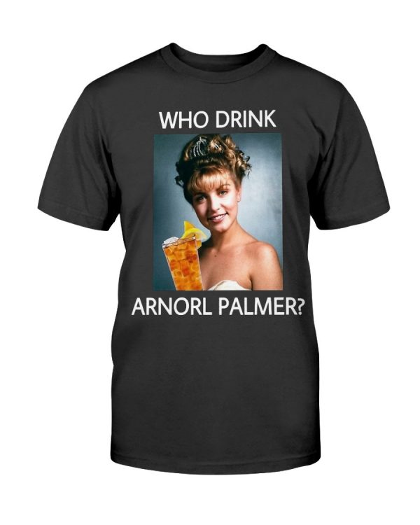 WHO DRINK ARNORL PALMER SHIRT