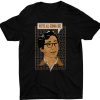 We’re All Gonna Die Shirt