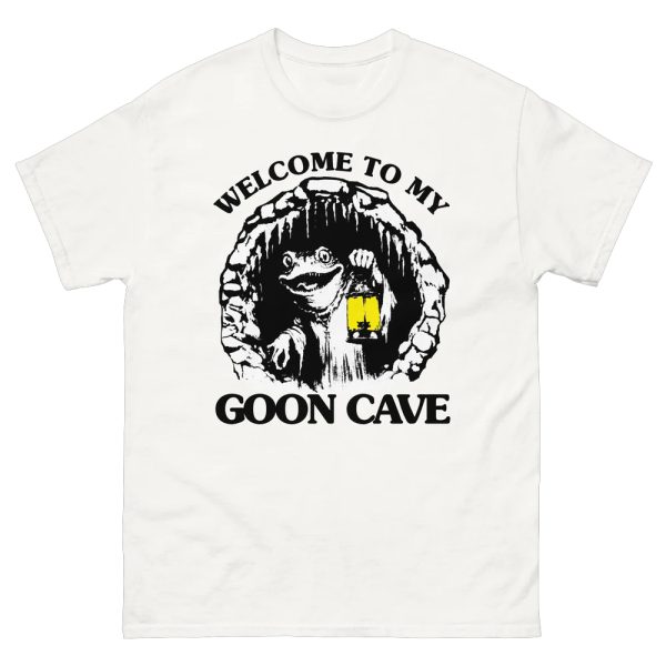 Welcome To My Goon Cave Shirt