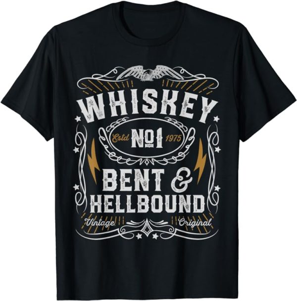 Whiskey Bent And Hellbound Country Music Biker Bourbon Gift T-Shirt