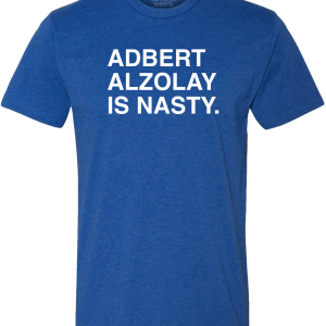 ADBERT ALZOLAY IS NASTY