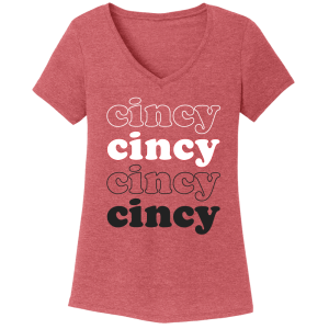 Cincy Cincy Cincy Cincy