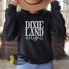 Dixie Land Delight Country Music Sweatshirt