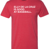 ELLY DE LA CRUZ IS GOOD AT BASEBALL
