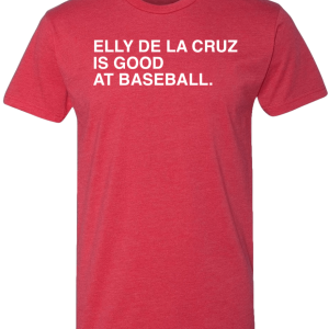 ELLY DE LA CRUZ IS GOOD AT BASEBALL