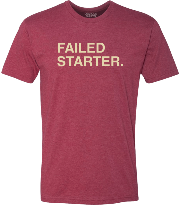 FAILED STARTER