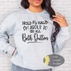 Hold My Halo I’m About To Go All Beth Dutton Yellowstone Funny Western Sweatshirt