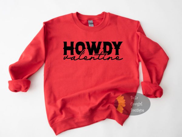 Howdy Valentine Country Western Valentine’s Day Sweatshirt