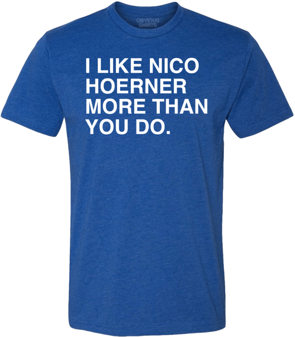 I LIKE NICO HOERNER MORE THAN YOU DO