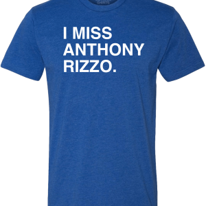 I MISS ANTHONY RIZZO
