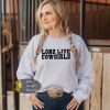 Long Live Cowgirls Country Western Sweatshirt