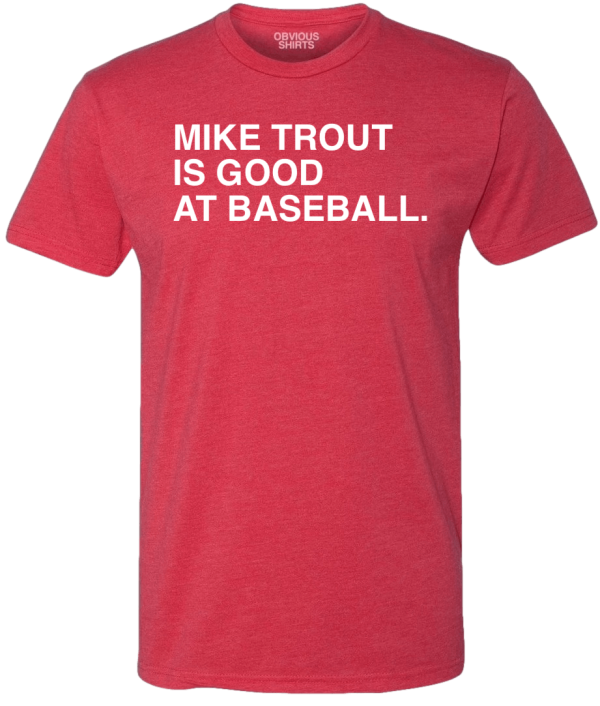 MIKE TROUT IS GOOD AT BASEBALL