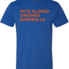 PETE ALONSO CRUSHES BASEBALLS
