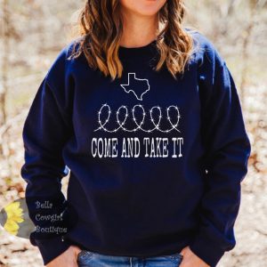 Stand With Texas Come And Take It Barbed Wire Texas Patriotic Unisex Sweatshirt