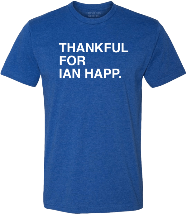 THANKFUL FOR IAN HAPP