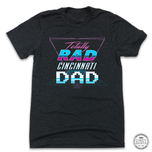 Totally Rad Cincinnati Dad