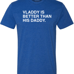 VLADDY IS BETTER THAN HIS DADDY