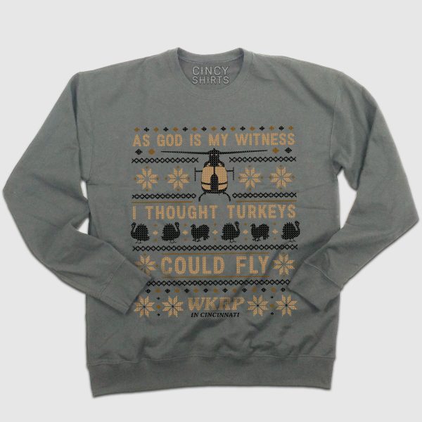 WKRP I Thought Turkeys Could Fly – Ugly Thanksgiving Sweatshirt