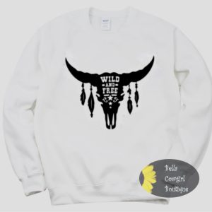 Western Wild And Free Steer Skull Sweatshirt