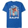 Men’s Ralph Breaks the Internet Totally a Ralph T-Shirt