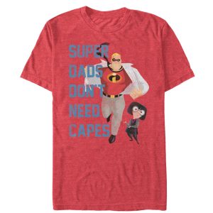 Men’s The Incredibles Super Dads Don’t Need Capes T-Shirt