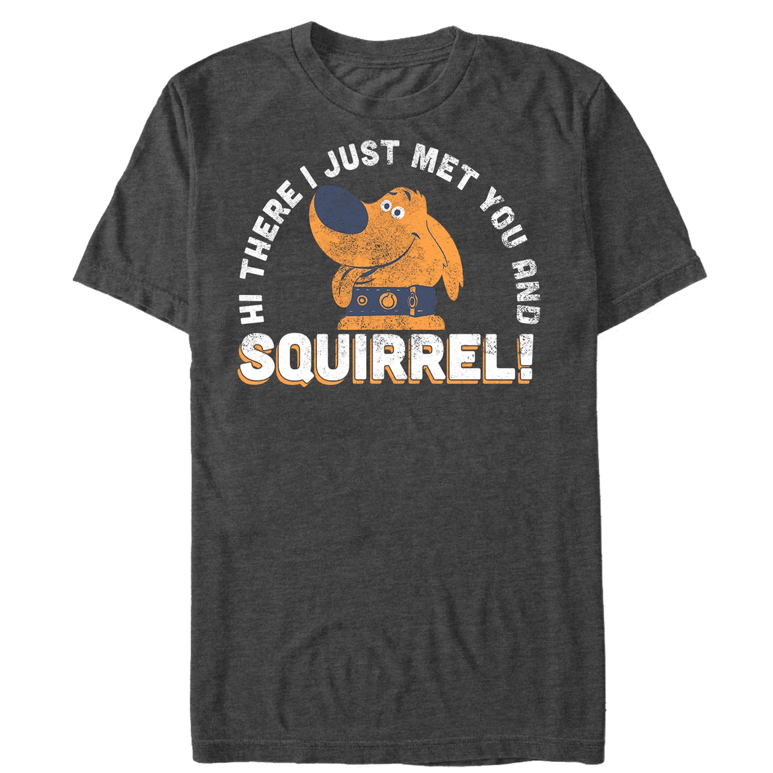 Men's Up Dug Just Met You Squirrel T-Shirt Men's Up Dug Just Met You Squirrel T-Shirt