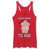 Women’s Big Hero 6 Valentine Baymax Programmed to Hug Racerback Tank Top