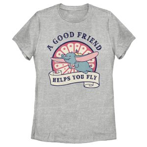 Women’s Dumbo A Good Friend Helps You Fly T-Shirt