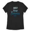 Women’s Finding Dory Just Keep Swimming Motto T-Shirt