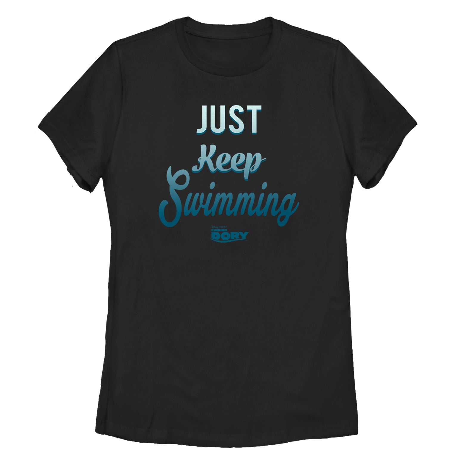 Women's Finding Dory Just Keep Swimming Motto T-Shirt Women's Finding Dory Just Keep Swimming Motto T-Shirt