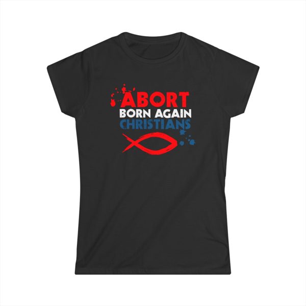 Abort Born Again Christians