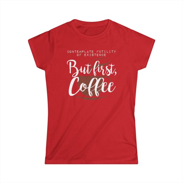 But First Coffee