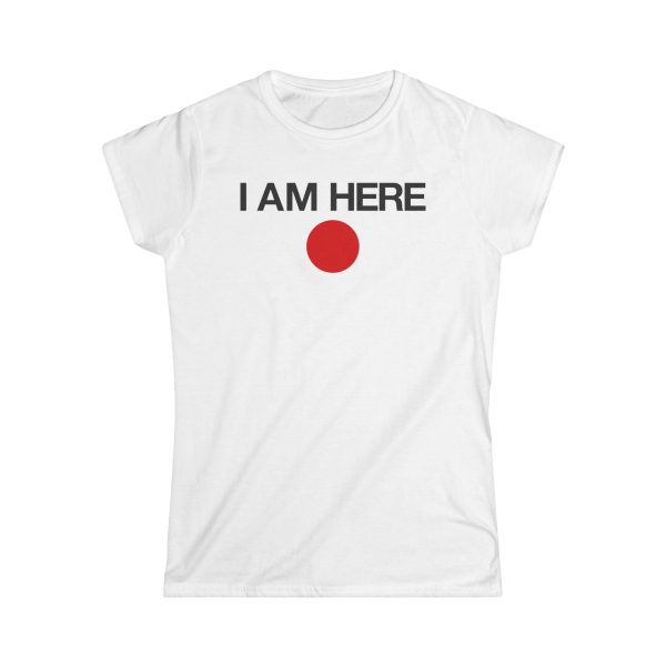 I Am Here