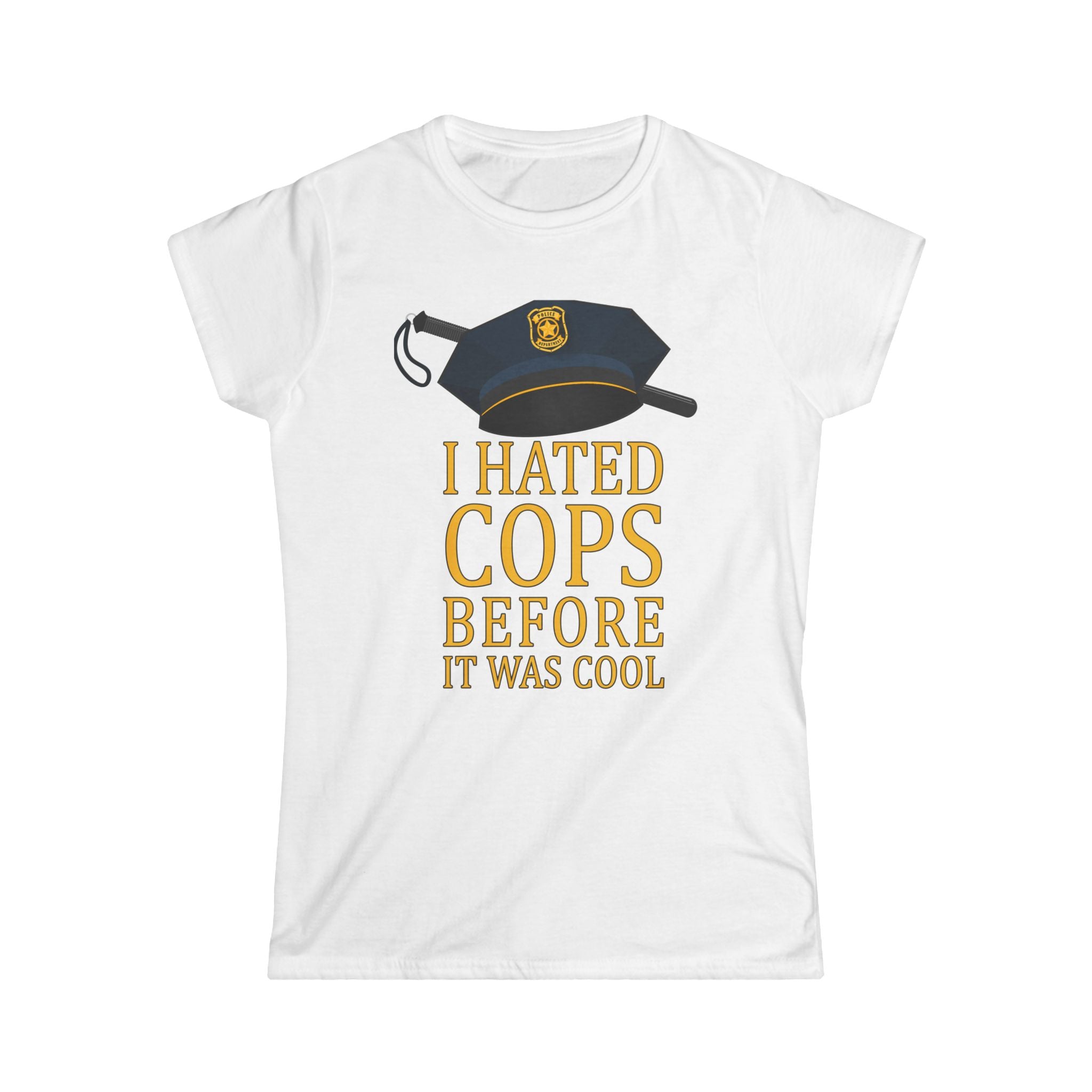 I Hated Cops Before It Was Cool I Hated Cops Before It Was Cool
