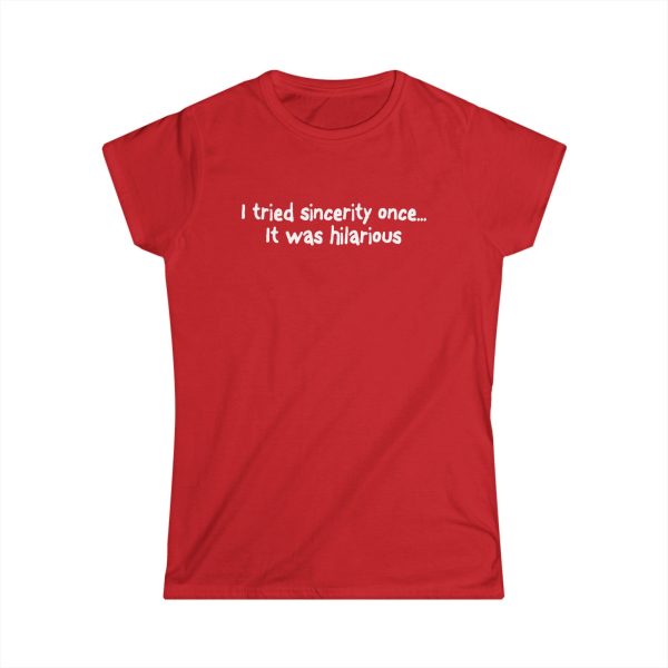 I Tried Sincerity Once… It Was Hilarious
