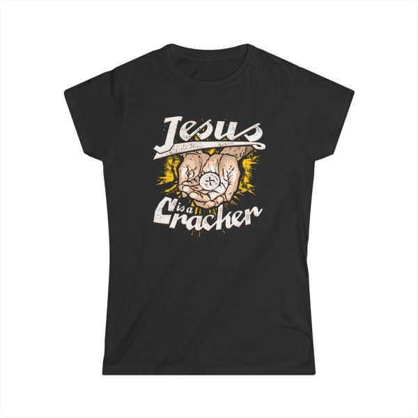 Jesus Is A Cracker