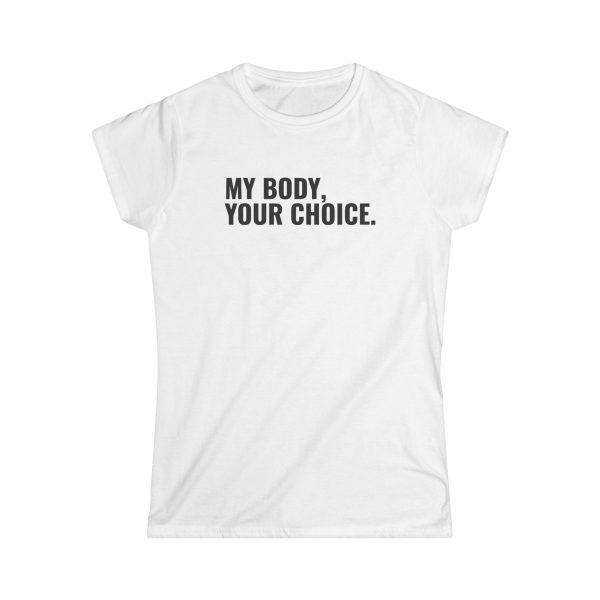 My Body, Your Choice