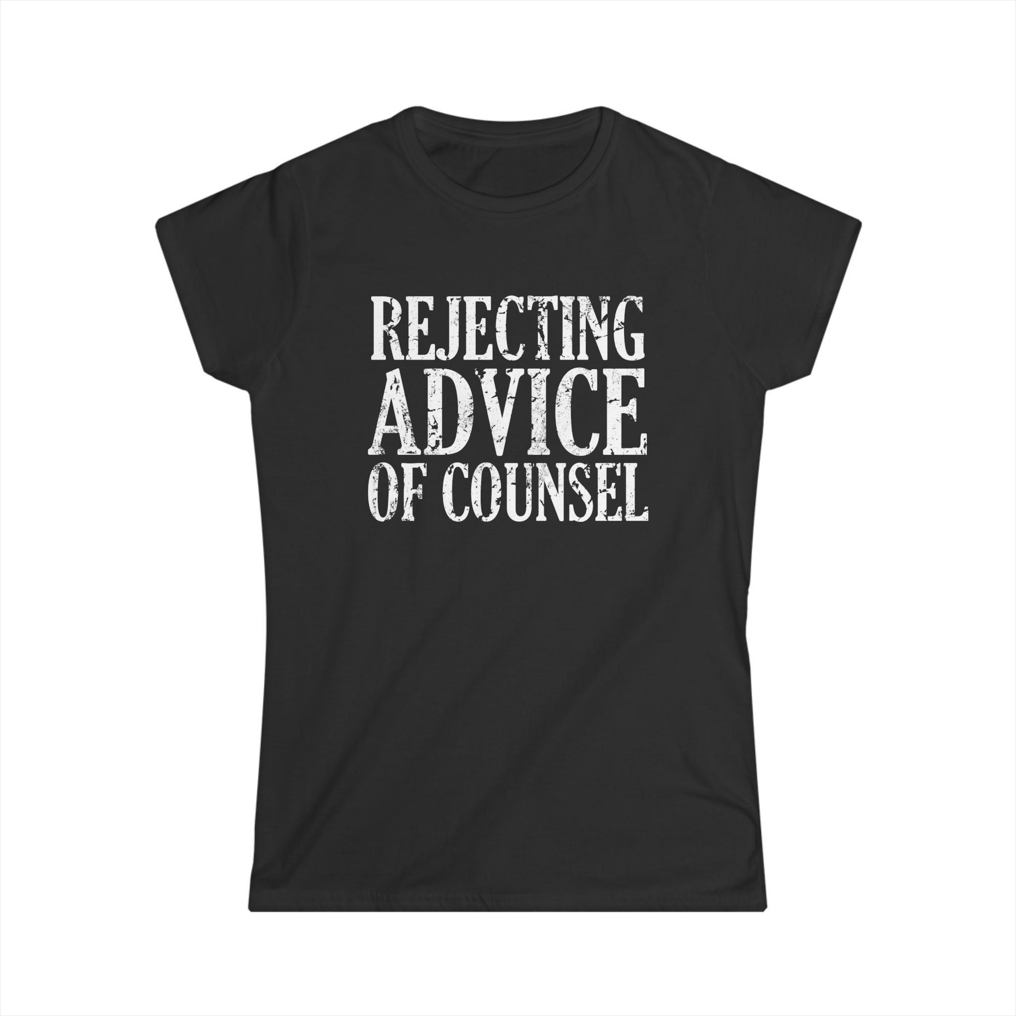 Rejecting Advice Of Counsel Rejecting Advice Of Counsel