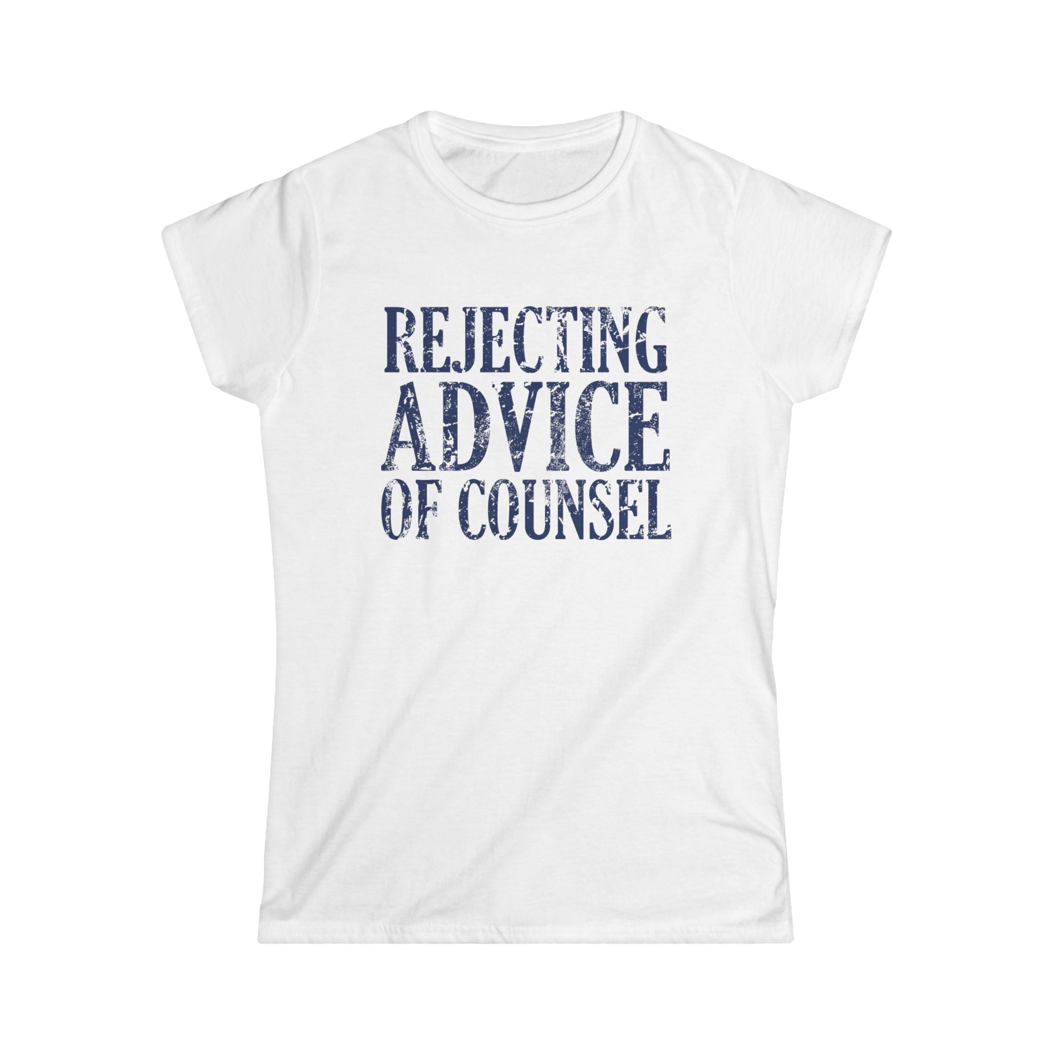 Rejecting Advice Of Counsel Rejecting Advice Of Counsel