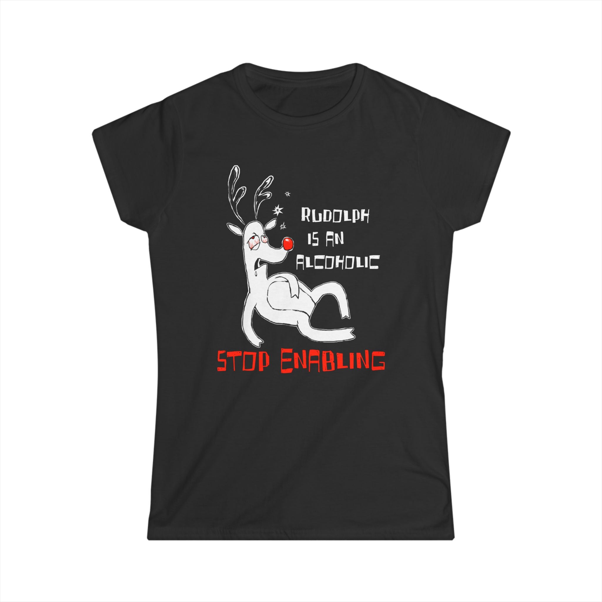Rudolph Is An Alcoholic - Stop Enabling Rudolph Is An Alcoholic - Stop Enabling