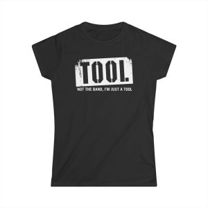 Tool (Not The Band I’m Just A Tool)