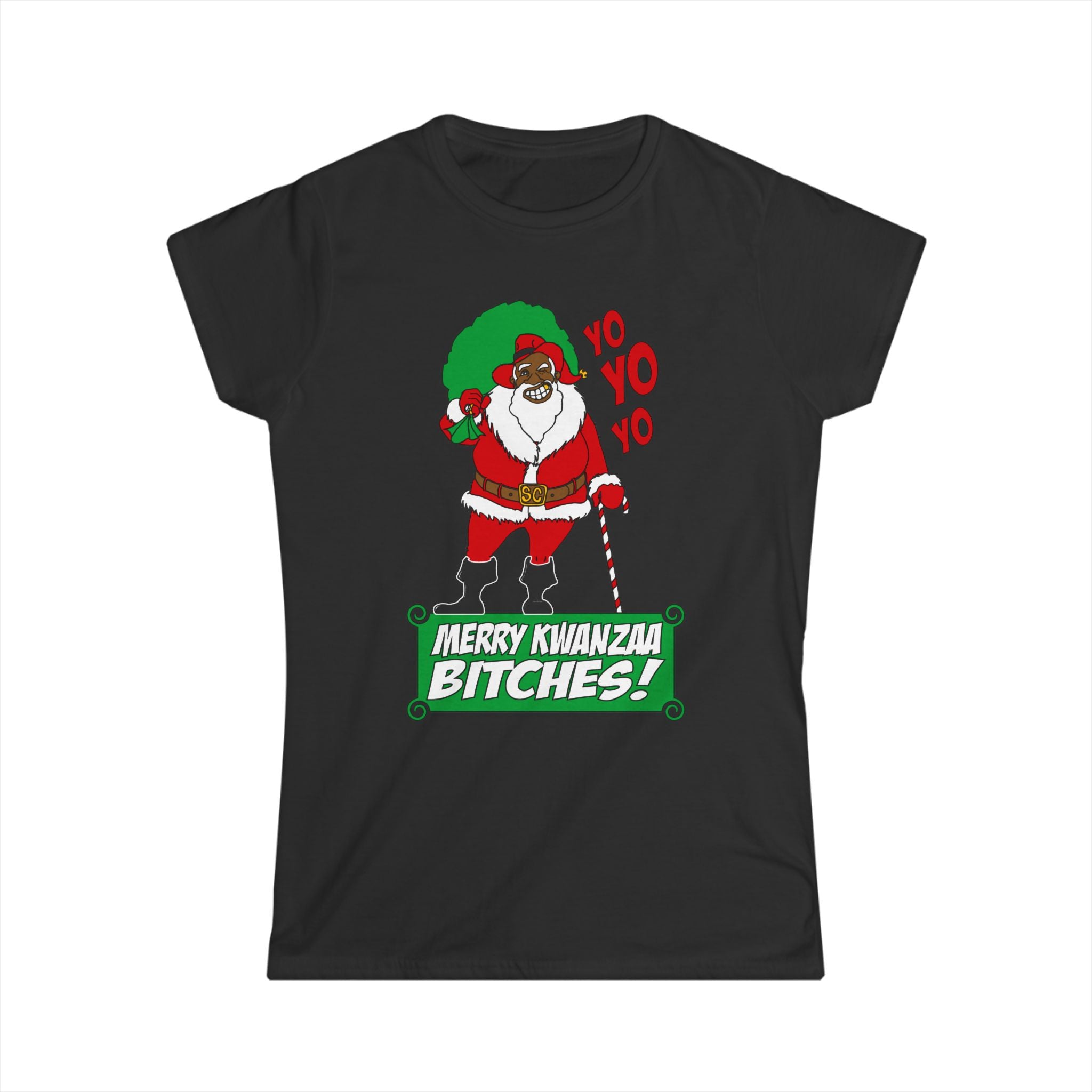 Yo Yo Yo - Merry Kwanzaa Bitches Yo Yo Yo - Merry Kwanzaa Bitches